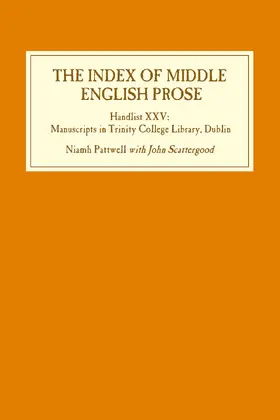 Pattwell | The Index of Middle English Prose: Handlist XXV | E-Book | sack.de