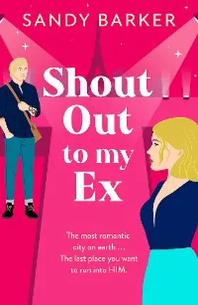 Barker |  Shout Out To My Ex | eBook | Sack Fachmedien