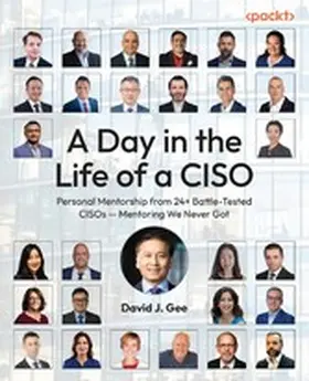 Gee, David J. |  A Day in the Life of a CISO | eBook | Sack Fachmedien