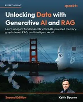 Bourne, Keith |  Unlocking Data with Generative AI and RAG | eBook | Sack Fachmedien