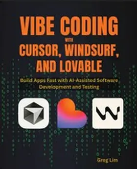Lim |  Vibe Coding with Cursor, Windsurf, and Lovable | eBook | Sack Fachmedien