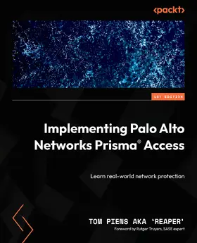 'Reaper' |  Implementing Palo Alto Networks Prisma® Access | eBook | Sack Fachmedien