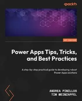 Pinillos / Weinzapfel |  Power Apps Tips, Tricks, and Best Practices | eBook | Sack Fachmedien