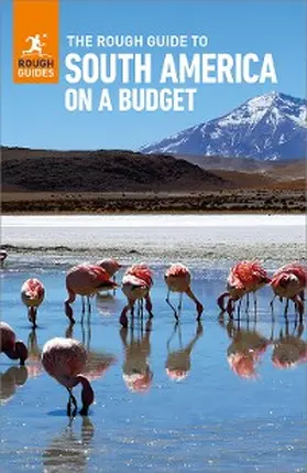 Guides |  The Rough Guide to South America on a Budget: Travel Guide eBook | eBook | Sack Fachmedien