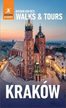 Guides |  Rough Guides Walks and Tours Krakow: Top 16 Itineraries for Your Trip: Travel Guide eBook | eBook | Sack Fachmedien
