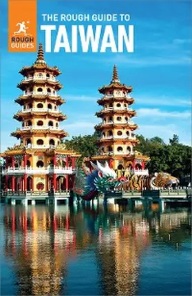Guides |  The Rough Guide to Taiwan: Travel Guide eBook | eBook | Sack Fachmedien