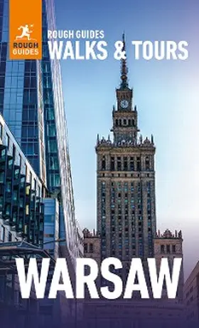 Guides |  Rough Guides Walks and Tours Warsaw: Top 14 Itineraries for Your Trip: Travel Guide eBook | eBook | Sack Fachmedien
