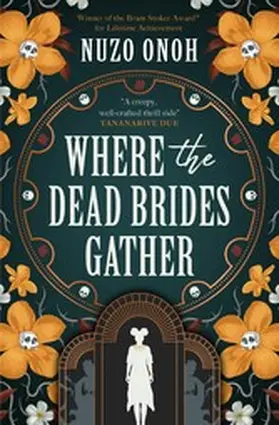 Onoh |  Where the Dead Brides Gather | eBook | Sack Fachmedien
