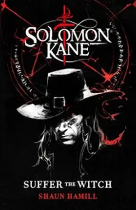 Hamill |  Solomon Kane: Suffer The Witch | eBook | Sack Fachmedien