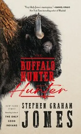 Graham Jones |  The Buffalo Hunter Hunter | eBook | Sack Fachmedien
