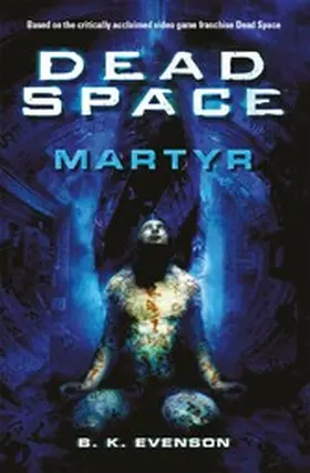 Evenson |  Dead Space - Martyr | eBook | Sack Fachmedien