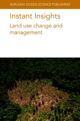 authors / Scott / Mendes |  Instant Insights: Land Use Change and Management | Buch |  Sack Fachmedien