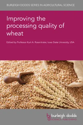 Rosentrater | Improving the Processing Quality of Wheat | Buch | 978-1-83545-351-3 | www2.sack.de
