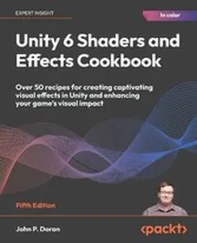 Doran |  Unity 6 Shaders and Effects Cookbook | eBook | Sack Fachmedien