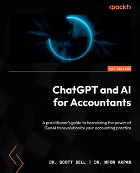 Dell / Akpan |  ChatGPT and AI for Accountants | eBook | Sack Fachmedien