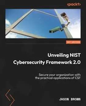 Brown |  Unveiling NIST Cybersecurity Framework 2.0 | eBook | Sack Fachmedien