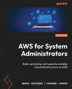 Neidinger / Lakhera |  AWS for System Administrators | eBook | Sack Fachmedien