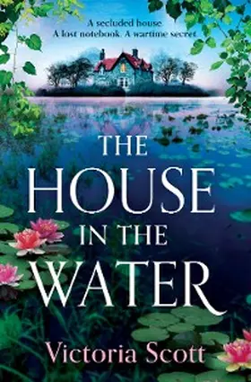 Scott |  The House in the Water | eBook | Sack Fachmedien