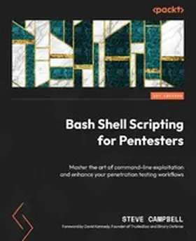 Campbell |  Bash Shell Scripting for Pentesters | eBook | Sack Fachmedien