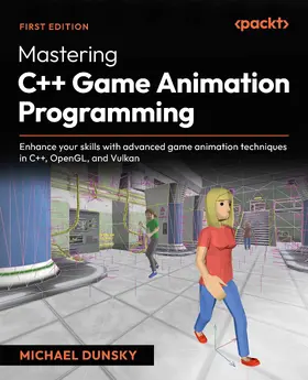 Dunsky |  Mastering C++ Game Animation Programming | eBook | Sack Fachmedien