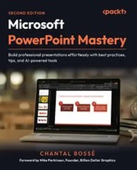 Bossé / Parkinson |  Microsoft PowerPoint Mastery | eBook | Sack Fachmedien