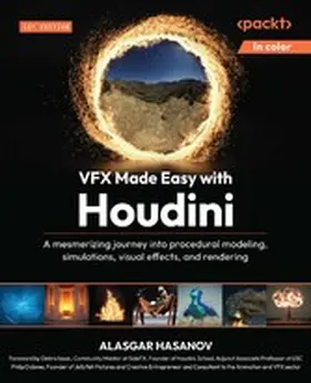 Hasanov / Marangoni / Dobree |  VFX Made Easy with Houdini | eBook | Sack Fachmedien