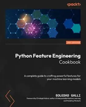 Galli |  Python Feature Engineering Cookbook | eBook | Sack Fachmedien