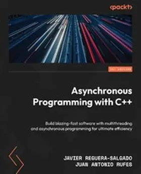 Reguera-Salgado / Rufes |  Asynchronous Programming with C++ | eBook | Sack Fachmedien