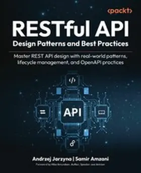 Jarzyna / Amzani |  RESTful API Design Patterns and Best Practices | eBook | Sack Fachmedien