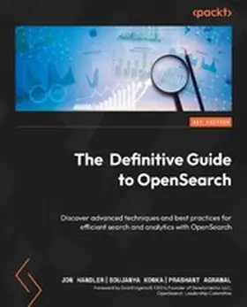 Handler / Lee / Konka |  The Definitive Guide to OpenSearch | eBook | Sack Fachmedien