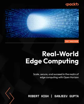 High / Gupta |  Real-World Edge Computing | eBook | Sack Fachmedien
