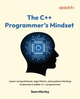 Morley |  The C++ Programmer's Mindset | eBook | Sack Fachmedien