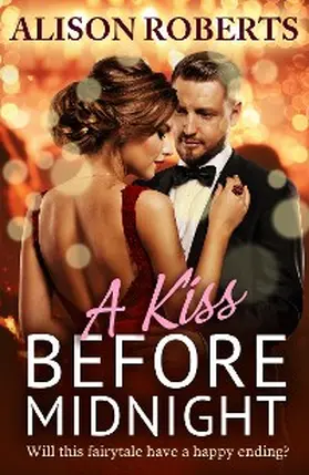 Roberts |  A Kiss Before Midnight | eBook | Sack Fachmedien