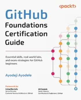Ayodele / Kala / Condah |  GitHub Foundations Certification Guide | eBook | Sack Fachmedien