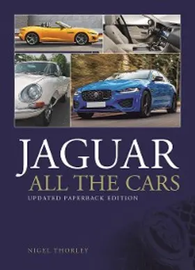 Thorley |  Jaguar - All the Cars | eBook | Sack Fachmedien