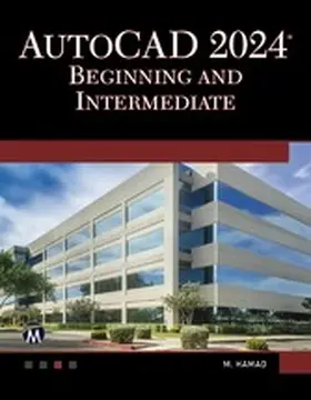 Information / Hamad |  AutoCAD 2024 Beginning and Intermediate | eBook | Sack Fachmedien
