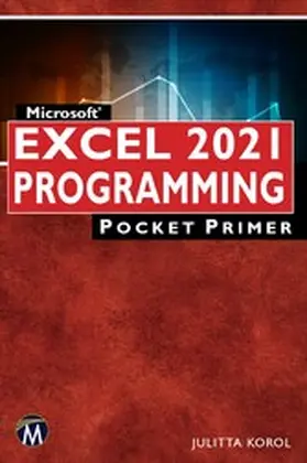 Information / Korol |  Microsoft Excel 2021 Programming Pocket Primer | eBook | Sack Fachmedien