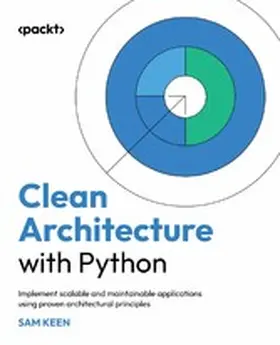 Keen |  Clean Architecture with Python | eBook | Sack Fachmedien