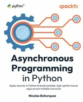 Bohorquez |  Asynchronous Programming in Python | eBook | Sack Fachmedien