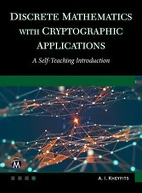Information / Kheyfits |  Discrete Mathematics With Cryptographic Applications | eBook | Sack Fachmedien