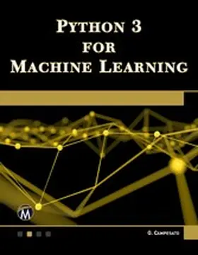 Information / Campesato |  Python 3 for Machine Learning | eBook | Sack Fachmedien