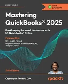 Shelton |  Mastering QuickBooks® 2025 | eBook | Sack Fachmedien