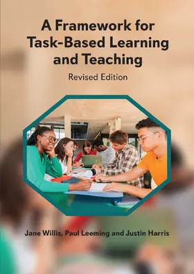 Willis / Leeming / Harris |  A Framework for Task-Based Learning and Teaching | Buch |  Sack Fachmedien