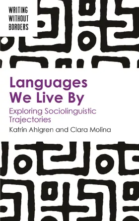 Ahlgren / Molina |  Languages We Live by | Buch |  Sack Fachmedien