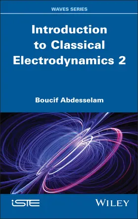 Abdesselam | Introduction to Classical Electrodynamics, Volume 2 | Buch | 978-1-83669-001-6 | sack.de
