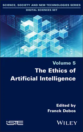 Debos |  The Ethics of Artificial Intelligence | Buch |  Sack Fachmedien