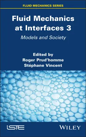Prud'homme / Vincent |  Fluid Mechanics at Interfaces 3 | Buch |  Sack Fachmedien