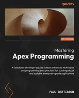 Battisson |  Mastering Apex Programming | eBook | Sack Fachmedien