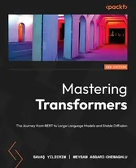 Yildirim / Yildirim / Chenaghlu |  Mastering Transformers | eBook | Sack Fachmedien