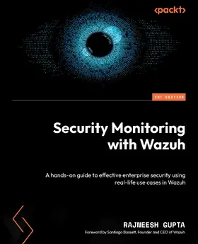 Gupta |  Security Monitoring with Wazuh | eBook | Sack Fachmedien
